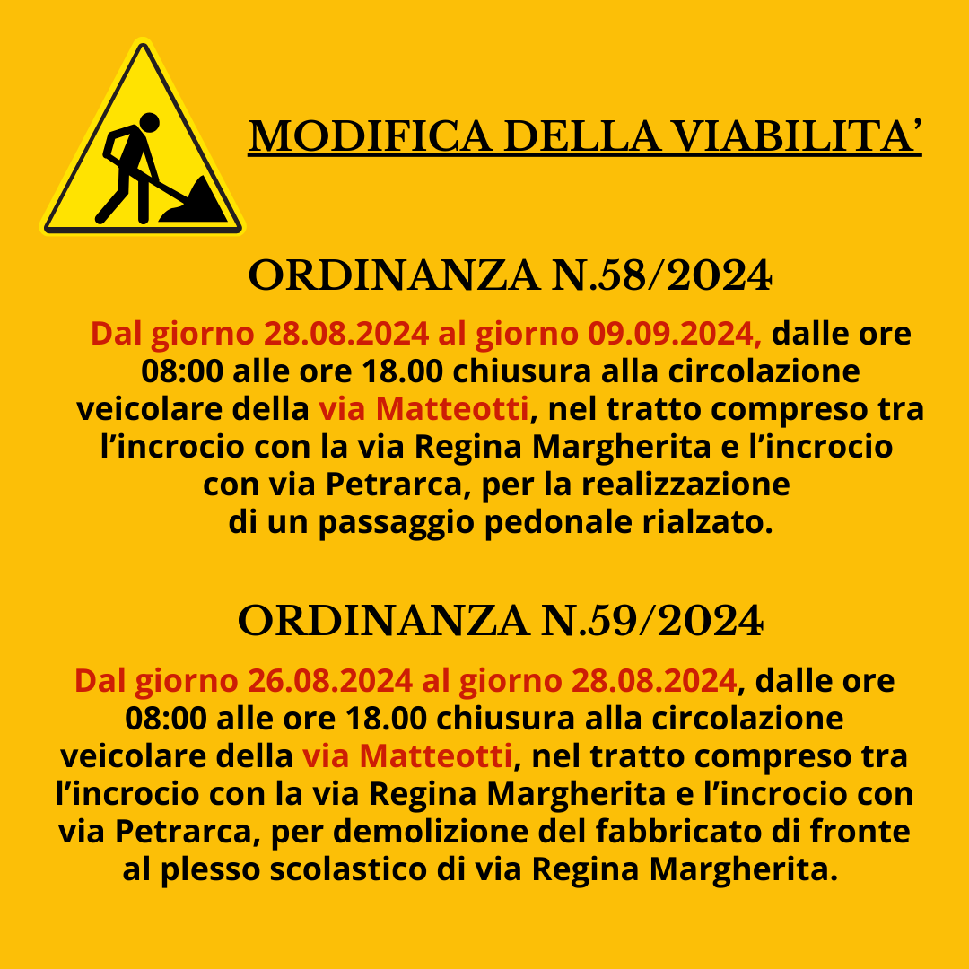 Modifica della viabilità della via Matteotti tra gli incroci con via Regina Margherita e via Petrarca dal 26/08/2024 al 09/09/2024 